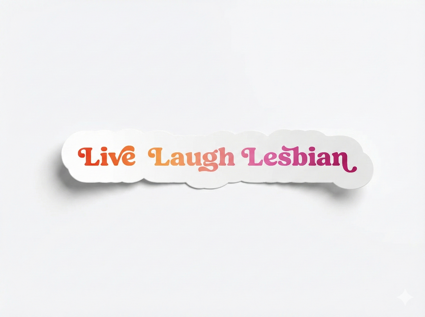 Live Laugh Lesbian Sticker